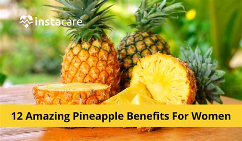 pinapue|benefits of pineapple for women.